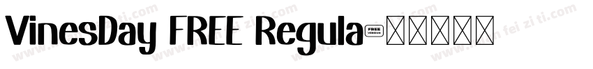 VinesDay FREE Regula字体转换